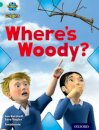 Project X Origins: Turquoise Book Band, Oxford Level 7: Hide and Seek: Where's Woody?