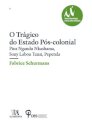 O Trágico do Estado Pós-colonial
