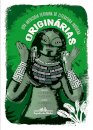 Originárias: Uma Antologia Feminina De Literatura Indígena