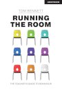 Running the Room : The Teacher's Guide to Behaviour