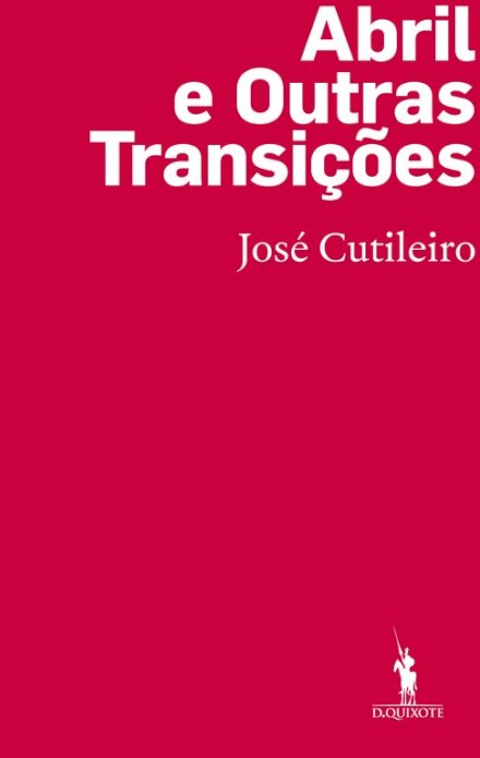 Abril e Outras Transições