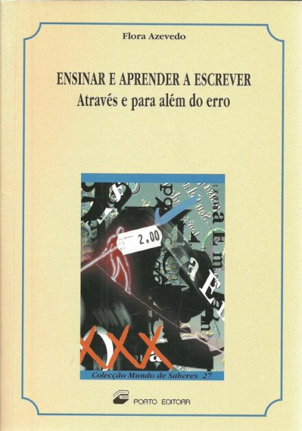 Ensinar e Aprender a Escrever – Através e para além do Erro