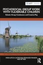 Psychosocial Group Work with Vulnerable Children