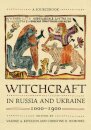 Witchcraft in Russia and Ukraine, 1000–1900