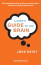 A User's Guide To The Brain