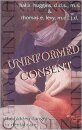 Uninformed Consent