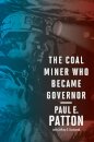 The Coal Miner Who Became Governor