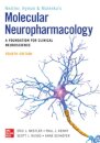 Molecular Neuropharmacology: A Foundation for Clinical Neuroscience, Fourth Edition