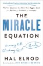 The Miracle Equation