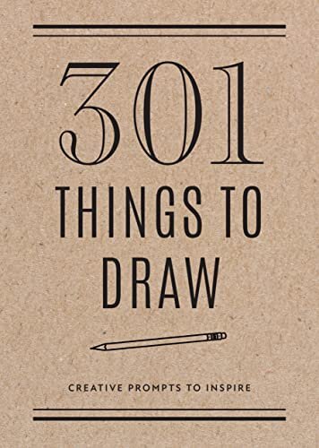 301 Things to Draw - Second Edition : Creative Prompts to Inspire Volume 29