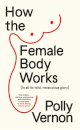 How the Female Body Works