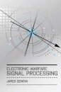 Electronic Warfare Signal Processing