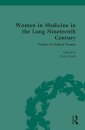 Women in Medicine in the Long Nineteenth Century