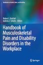 Handbook of Musculoskeletal Pain and Disability Disorders in the Workplace