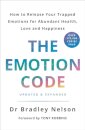 The Emotion Code : How to Release Your Trapped Emotions for Abundant Health, Love and Happiness