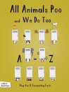 All Animals Poo and We Do Too