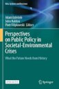 Perspectives on Public Policy in Societal-Environmental Crises