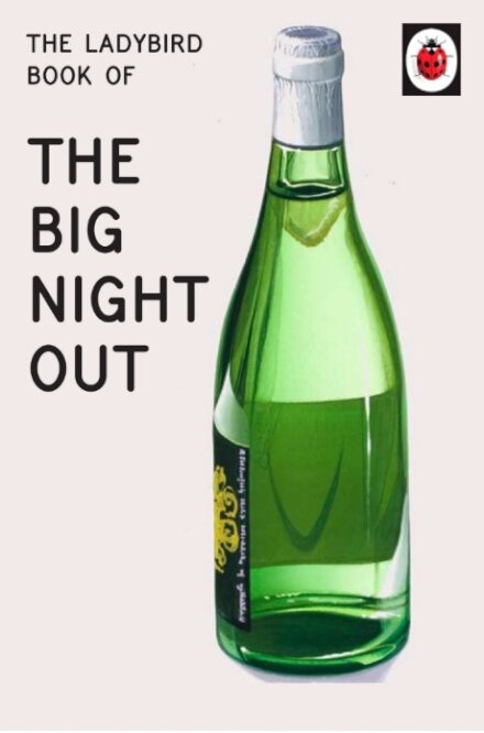 Ladybird Book Of The Big Night Out (Ladybird For G