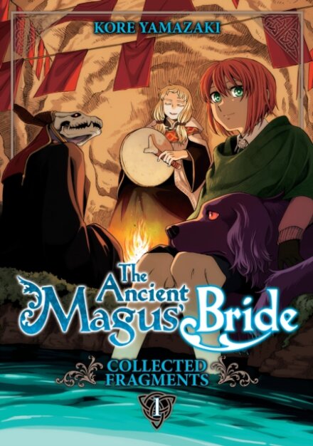 The Ancient Magus' Bride: Collected Fragments Vol. 1