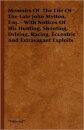 Memoirs Of The Life Of The Late John Mytton, Esq. - With Notices Of His Hunting, Shooting, Driving, Racing, Eccentric And Extravagant Exploits