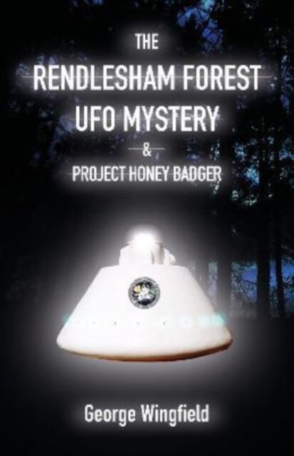 The Rendlesham Forest UFO Mystery