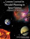 Lessons Learned in Decadal Planning in Space Science