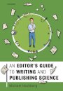 An Editor's Guide to Writing and Publishing Science