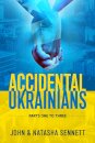 Accidental Ukrainians