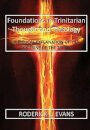 Foundations in Trinitarian Thought and Theology