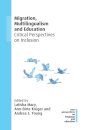 Migration, Multilingualism and Education