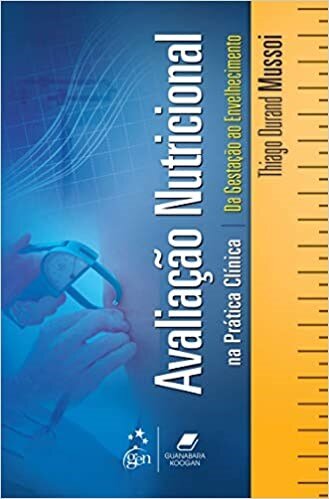 Avaliação Nutricional Na Prática Clínica