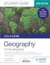AQA A-level Geography Student Guide: Human Geography