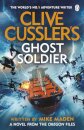 Clive Cussler’s Ghost Soldier