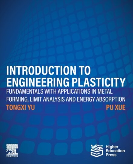 Introduction to Engineering Plasticity