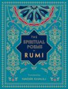 The Spiritual Poems of Rumi : Translated by Nader Khalili Volume 3