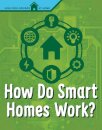 How Do Smart Homes Work?