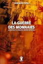 La Guerre des Monnaies