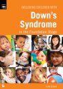 Including Children with Down's Syndrome in the Foundation Stage