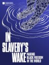 In Slavery's Wake
