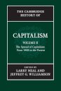The Cambridge History of Capitalism: Volume 2, The Spread of Capitalism: From 1848 to the Present
