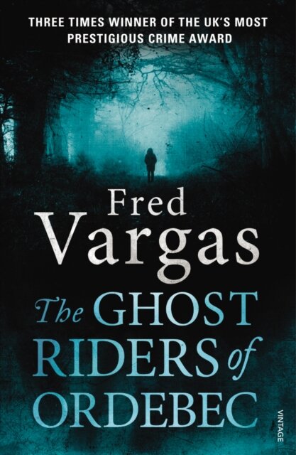 The Ghost Riders Of Ordebec