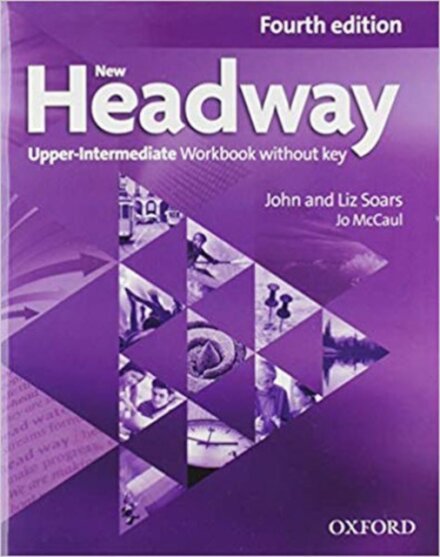 Headway, 4th Edition Upper-Intermediate: Workbook without Key