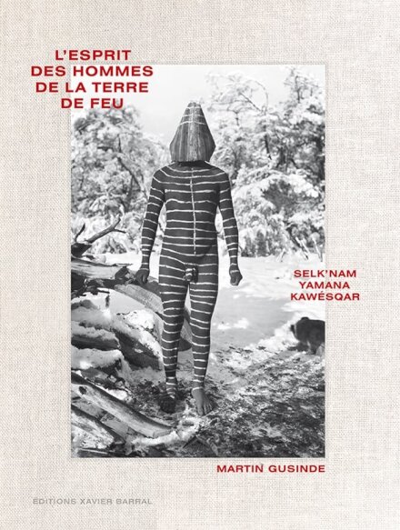 El Espiritu De Los Hombres De Tierra Del Fuego. Martin Gusin