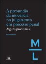 A Presunção da Inocência no Julgamento em Processo Penal  - Alguns Problemas