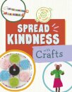 Spread Kindness with Crafts