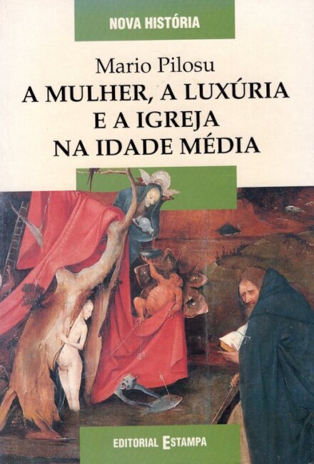A Mulher,A Luxúria A Igreja Idade