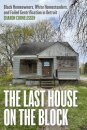 The Last House on the Block