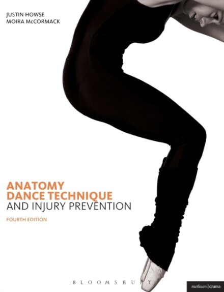 Anatomy, Dance Technique and Injury Prevention