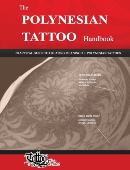 The POLYNESIAN TATTOO Handbook