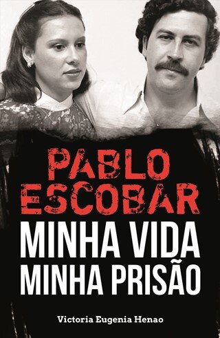 Pablo Escobar: Minha Vida, Minha Prisão